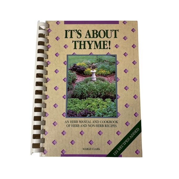 Vintage Cookbook Its About Thyme An Herb and Cookbook of Herb Non Herb Recipes - Picture 1 of 10